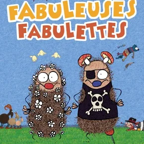 Photo du film : Fabuleuses fabulettes