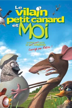 Affiche du film Le vilain petit canard et moi