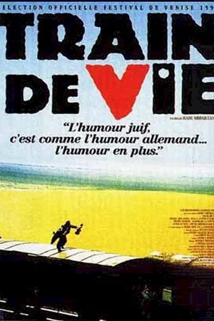 Affiche du film : Train de vie