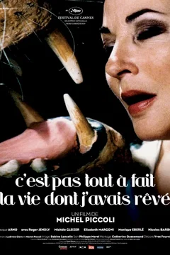 Affiche du film C'est pas tout à fait la vie dont j'avais rêvé