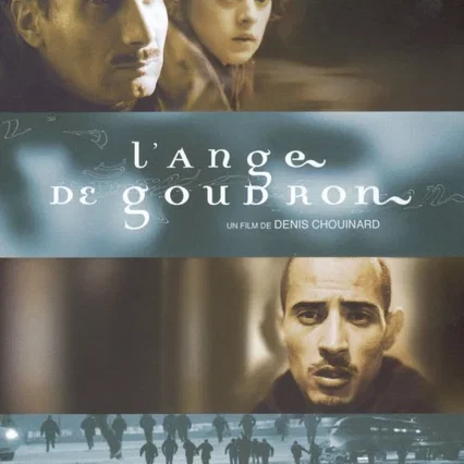 Miniature photo du film : L'ange de goudron