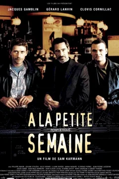 Affiche du film A la petite semaine