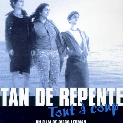 Miniature photo du film : Tan de repente