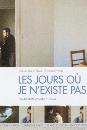 Affiche du film : Les jours ou je n'existe pas