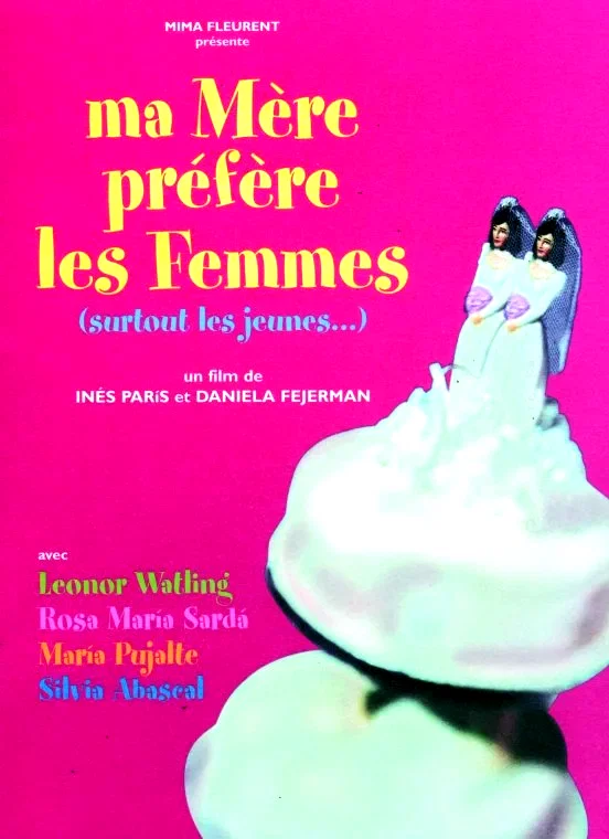 Affiche du film : Ma Mère Préfère Les Femmes (Surtout Les Jeunes...)