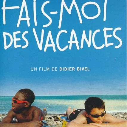 Miniature photo du film : Fais-Moi Des Vacances