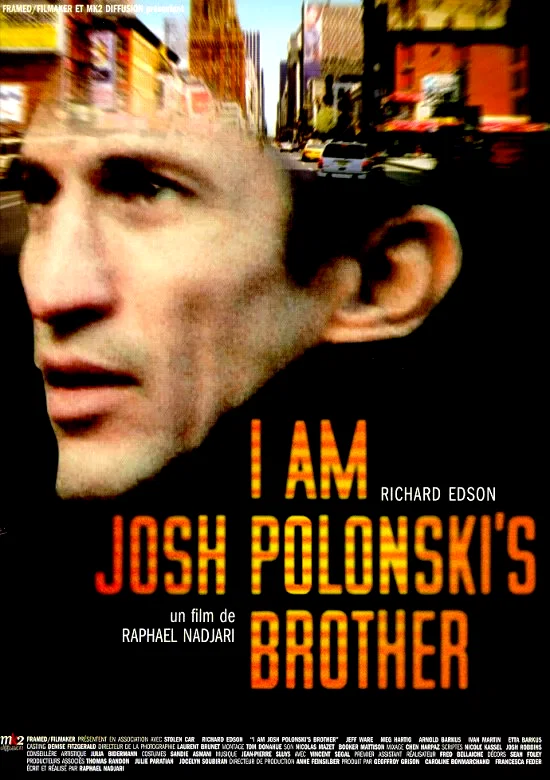 Affiche du film : I am josh polonski's brother
