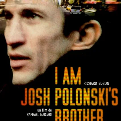 Miniature photo du film : I am josh polonski's brother