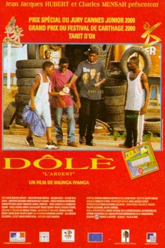 Affiche du film Dole (l'argent)