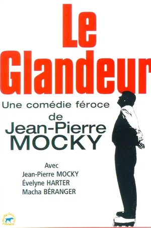 Affiche du film : Le glandeur