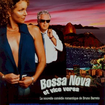 Miniature photo du film : Bossa nova et vice versa