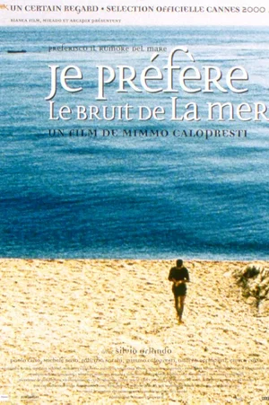 Affiche du film : Je prefere le bruit de la mer