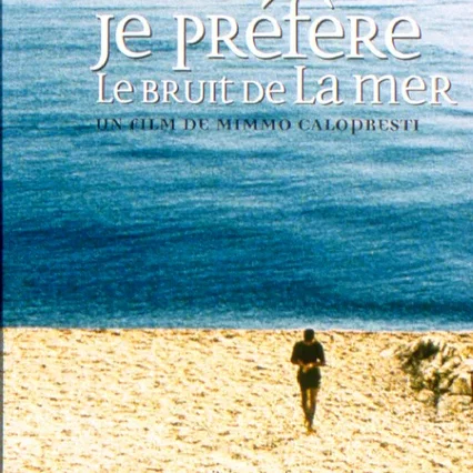 Miniature photo du film : Je prefere le bruit de la mer