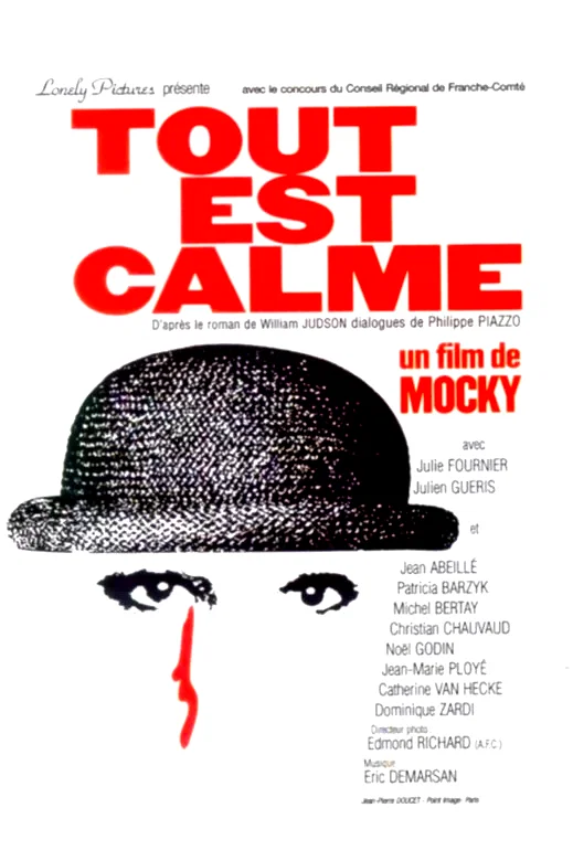 Affiche du film : Tout est calme