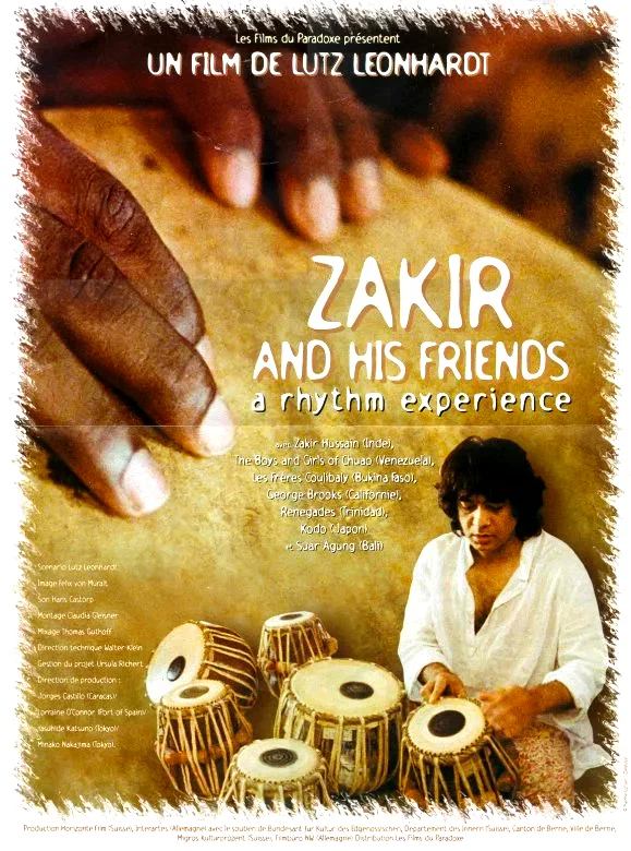 Affiche du film : Zakir And His Friends (A Rhythm Experience)