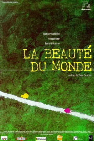 Affiche du film : La beaute du monde