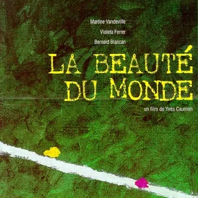 Photo du film : La beaute du monde