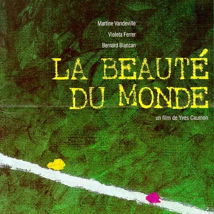 Miniature photo du film : La beaute du monde