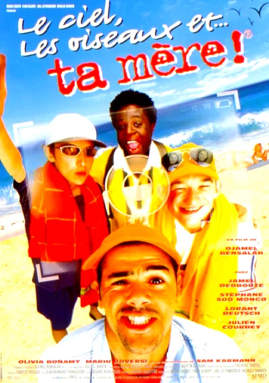 Affiche du film : Le ciel, les oiseaux et... ta mère !