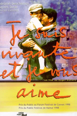 Affiche du film : Je suis vivante et je vous aime