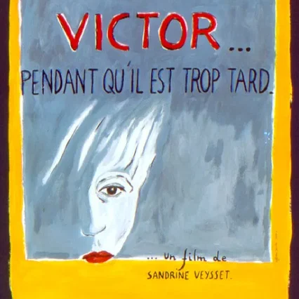 Miniature photo du film : Victor... pendant qu'il est trop tard