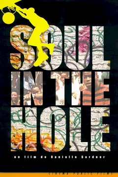Affiche du film = Soul in the hole