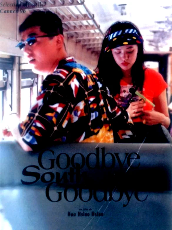 Affiche du film : Goodbye south goodbye