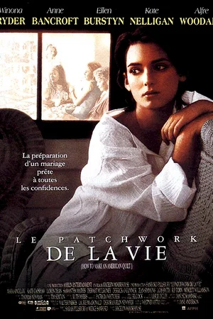 Affiche du film : Le patchwork de la vie