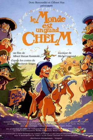 Affiche du film : Le monde est un Grand Chelm