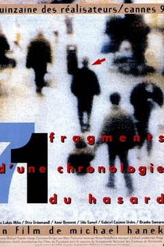 Affiche du film = 71 fragments d'une chronologie du hasard