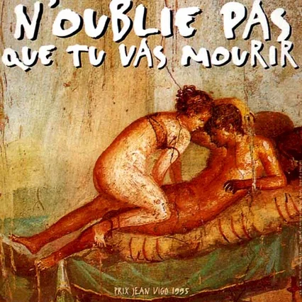 Miniature photo du film : N'oublie pas que tu vas mourir