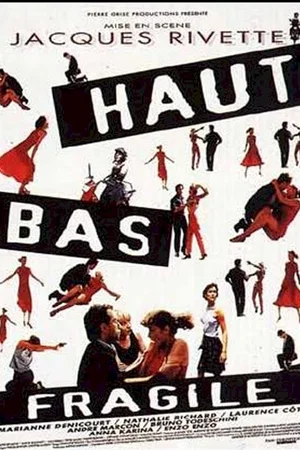 Affiche du film : Haut bas fragile