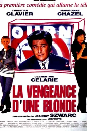 Affiche du film : La vengeance d'une blonde