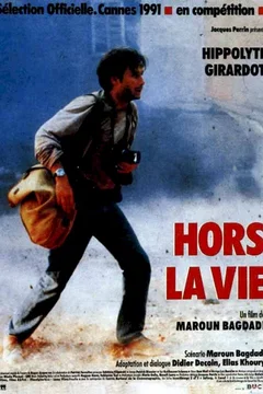 Affiche du film Hors la vie