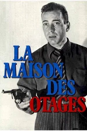 Affiche du film : La maison des otages