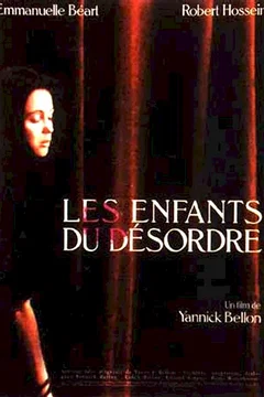 Affiche du film Les Enfants du désordre