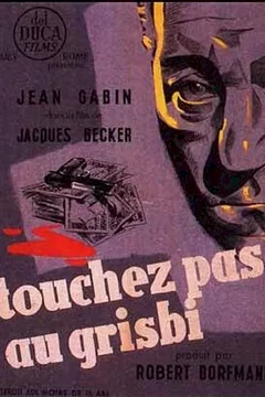 Affiche du film Touchez pas au grisbi