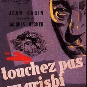 Photo du film : Touchez pas au grisbi