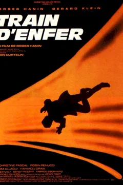 Affiche du film Train d'enfer