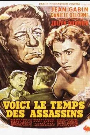 Affiche du film : Voici le temps des assassins