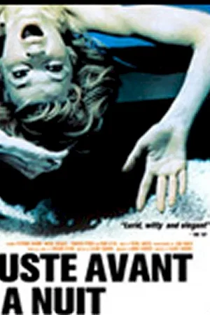 Affiche du film : Juste avant la nuit