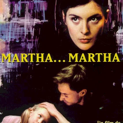 Miniature photo du film : Martha... martha