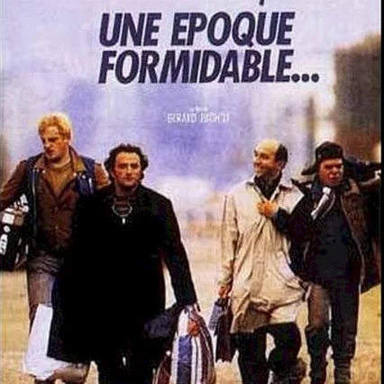 Miniature photo du film : Une époque formidable