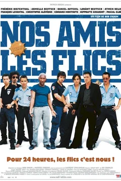 Affiche du film Nos amis les flics