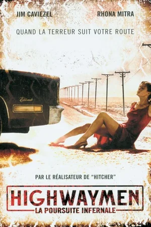 Affiche du film : Highwaymen (la poursuite infernale)