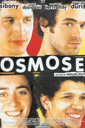 Affiche du film : Osmose
