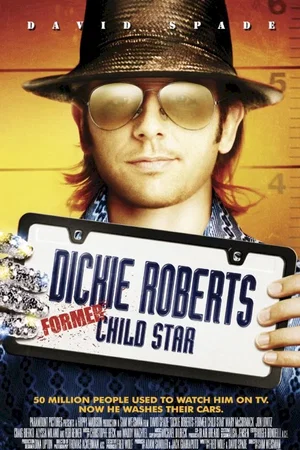 Affiche du film : Dickie roberts : ex-enfant star