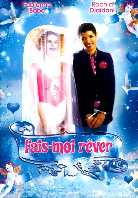 Affiche du film : Fais-moi rever
