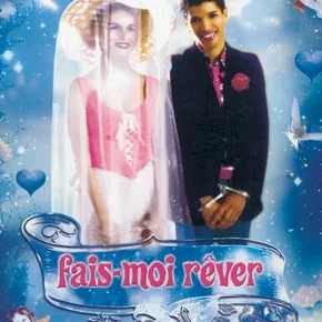 Photo du film : Fais-moi rever