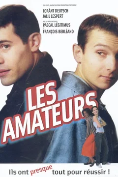 Affiche du film = Les amateurs